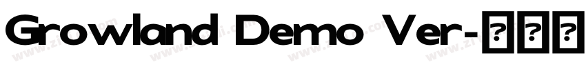 Growland Demo Ver字体转换